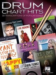 Drum Chart Hits: 30 Transcriptions of Popular Songs цена и информация | Книги об искусстве | pigu.lt