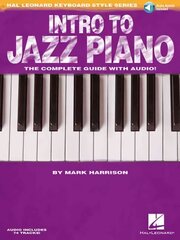 Intro to Jazz Piano: The Complete Guide with Audio! kaina ir informacija | Knygos apie meną | pigu.lt