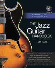 Jazz Guitar Handbook: A Complete Course in All Styles of Jazz kaina ir informacija | Knygos apie meną | pigu.lt