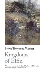 Kingdoms of Elfin New edition kaina ir informacija | Fantastinės, mistinės knygos | pigu.lt