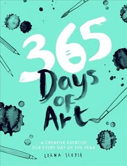 365 Days of Art: A Creative Exercise for Every Day of the Year Flexibind цена и информация | Книги об искусстве | pigu.lt