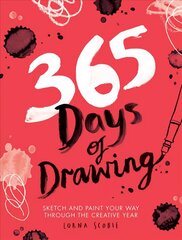 365 Days of Drawing: Sketch and Paint Your Way Through the Creative Year цена и информация | Книги об искусстве | pigu.lt