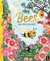 Bees Are Our Friends цена и информация | Книги для малышей | pigu.lt