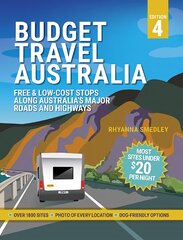 Budget Travel Australia: Free and Low-Cost Stops Along Australia's Major Roads and Highways цена и информация | Путеводители, путешествия | pigu.lt