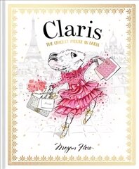 Claris: The Chicest Mouse in Paris: The Chicest Mouse in Paris kaina ir informacija | Knygos mažiesiems | pigu.lt