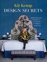 Design Secrets: Adding Character and Style to an Interior to Make it Your Own Hardback цена и информация | Книги об искусстве | pigu.lt