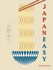 JapanEasy: Classic and Modern Japanese Recipes to Cook at Home Hardback цена и информация | Книги рецептов | pigu.lt