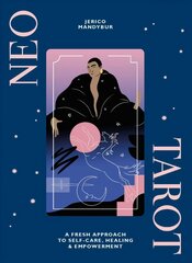 Neo Tarot: A Fresh Approach to Self-Care, Healing & Empowerment цена и информация | Самоучители | pigu.lt