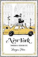 New York: Through a Fashion Eye kaina ir informacija | Knygos apie meną | pigu.lt