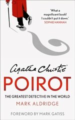 Agatha Christie's Poirot: The Greatest Detective in the World цена и информация | Исторические книги | pigu.lt