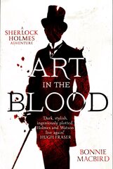 Art in the Blood: A Sherlock Holmes Adventure цена и информация | Фантастика, фэнтези | pigu.lt