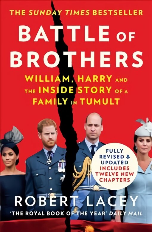 Battle of Brothers: William, Harry and the Inside Story of a Family in Tumult цена и информация | Biografijos, autobiografijos, memuarai | pigu.lt