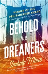 Behold the Dreamers: An Oprah's Book Club Pick kaina ir informacija | Romanai | pigu.lt