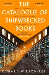 Catalogue of Shipwrecked Books: Young Columbus and the Quest for a Universal Library цена и информация | Биографии, автобиогафии, мемуары | pigu.lt