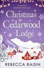 Christmas At Cedarwood Lodge: Celebrations & Confetti at Cedarwood Lodge / Brides & Bouquets at Cedarwood Lodge / Midnight & Mistletoe at Cedarwood Lodge kaina ir informacija | Fantastinės, mistinės knygos | pigu.lt