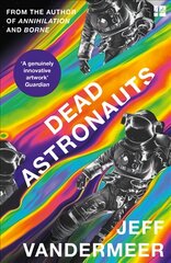 Dead Astronauts kaina ir informacija | Fantastinės, mistinės knygos | pigu.lt