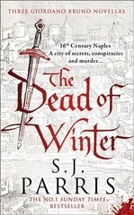 Dead of Winter: Three Giordano Bruno Novellas kaina ir informacija | Fantastinės, mistinės knygos | pigu.lt