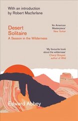 Desert Solitaire: A Season in the Wilderness цена и информация | Биографии, автобиогафии, мемуары | pigu.lt