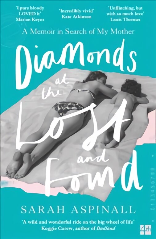 Diamonds at the Lost and Found: A Memoir in Search of My Mother цена и информация | Biografijos, autobiografijos, memuarai | pigu.lt