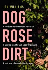 Dog Rose Dirt цена и информация | Fantastinės, mistinės knygos | pigu.lt