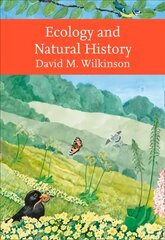 Ecology and Natural History цена и информация | Книги о питании и здоровом образе жизни | pigu.lt