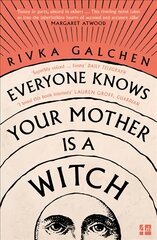 Everyone Knows Your Mother is a Witch цена и информация | Фантастика, фэнтези | pigu.lt