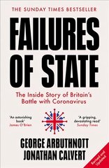 Failures of State: The Inside Story of Britain's Battle with Coronavirus Revised and updated edition kaina ir informacija | Biografijos, autobiografijos, memuarai | pigu.lt