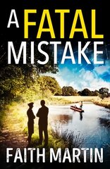 Fatal Mistake: A Gripping, Twisty Murder Mystery Perfect for All Crime Fiction Fans kaina ir informacija | Fantastinės, mistinės knygos | pigu.lt