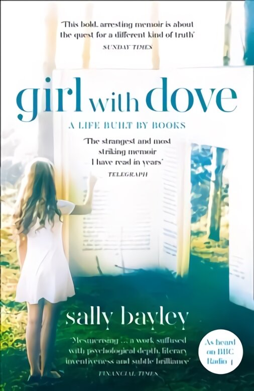 Girl With Dove: A Life Built by Books цена и информация | Biografijos, autobiografijos, memuarai | pigu.lt