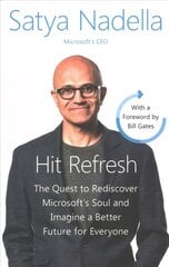 Hit Refresh: A Memoir by Microsoft's CEO цена и информация | Книги по экономике | pigu.lt
