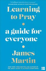 Learning to Pray: A Guide for Everyone kaina ir informacija | Dvasinės knygos | pigu.lt