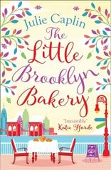 Little Brooklyn Bakery: A Heartwarming Feel Good Novel Full of Cakes and Romance! Digital original цена и информация | Фантастика, фэнтези | pigu.lt