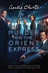 Murder on the Orient Express Film tie-in edition kaina ir informacija | Fantastinės, mistinės knygos | pigu.lt