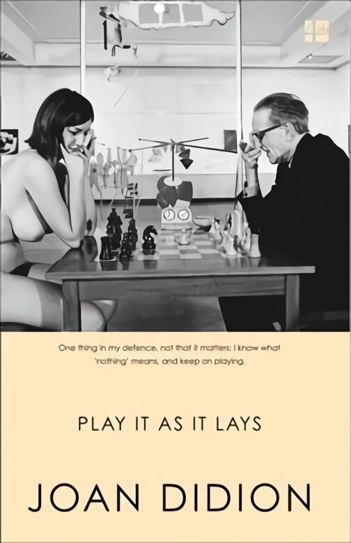 Play It As It Lays edition kaina ir informacija | Fantastinės, mistinės knygos | pigu.lt