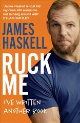 Ruck Me: (I'Ve Written Another Book) цена и информация | Биографии, автобиографии, мемуары | pigu.lt