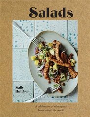 Salads: Fresh, simple and exotic salmagundi from around the world kaina ir informacija | Receptų knygos | pigu.lt