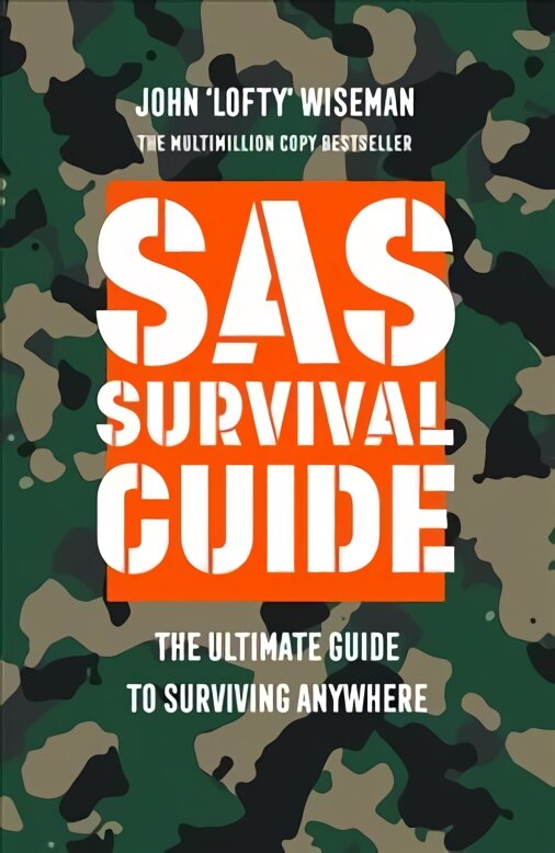 SAS Survival Guide: The Ultimate Guide to Surviving Anywhere kaina ir informacija | Kelionių vadovai, aprašymai | pigu.lt