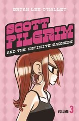 Scott Pilgrim and the Infinite Sadness: Volume 3, Scott Pilgrim and the Infinite Sadness: Volume 3 цена и информация | Fantastinės, mistinės knygos | pigu.lt