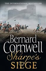 Sharpe's Siege: The Winter Campaign, 1814, Book 18, The Winter Campaign, 1814 (the Sharpe Series, Book 18) kaina ir informacija | Fantastinės, mistinės knygos | pigu.lt