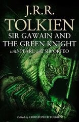 Sir Gawain and the Green Knight: With Pearl and Sir Orfeo kaina ir informacija | Istorinės knygos | pigu.lt