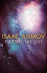 Stars, Like Dust kaina ir informacija | Fantastinės, mistinės knygos | pigu.lt