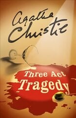Three Act Tragedy, Three Act Tragedy kaina ir informacija | Fantastinės, mistinės knygos | pigu.lt