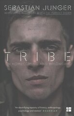 Tribe: On Homecoming and Belonging kaina ir informacija | Socialinių mokslų knygos | pigu.lt