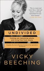 Undivided: Coming out, Becoming Whole, and Living Free from Shame Unabridged edition цена и информация | Духовная литература | pigu.lt