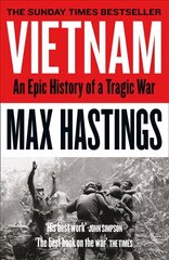 Vietnam: An Epic History of a Tragic War kaina ir informacija | Istorinės knygos | pigu.lt