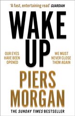 Wake Up: Why the World Has Gone Nuts kaina ir informacija | Socialinių mokslų knygos | pigu.lt