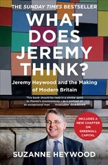 What Does Jeremy Think?: Jeremy Heywood and the Making of Modern Britain цена и информация | Биографии, автобиогафии, мемуары | pigu.lt