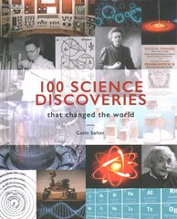 100 Science Discoveries: That Changed the World kaina ir informacija | Enciklopedijos ir žinynai | pigu.lt