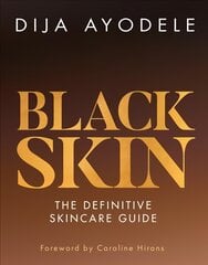 Black Skin: The Definitive Skincare Guide kaina ir informacija | Saviugdos knygos | pigu.lt
