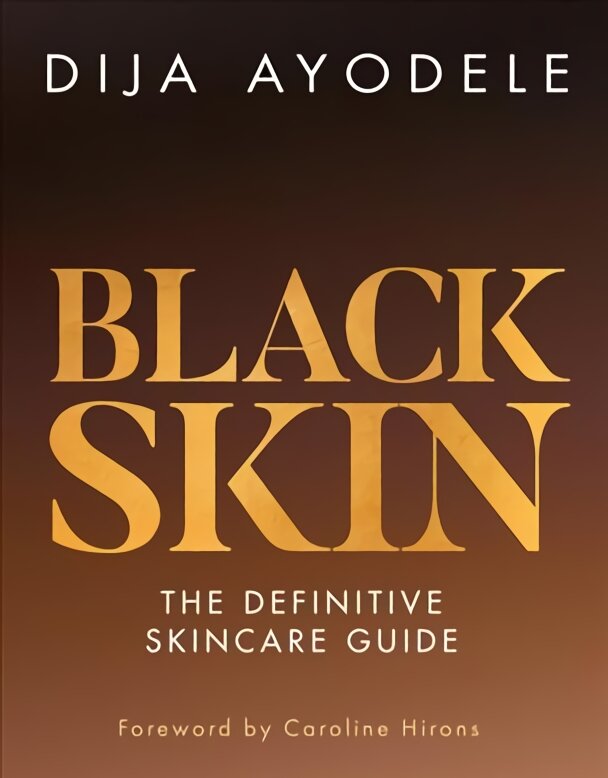 Black Skin: The Definitive Skincare Guide kaina ir informacija | Saviugdos knygos | pigu.lt